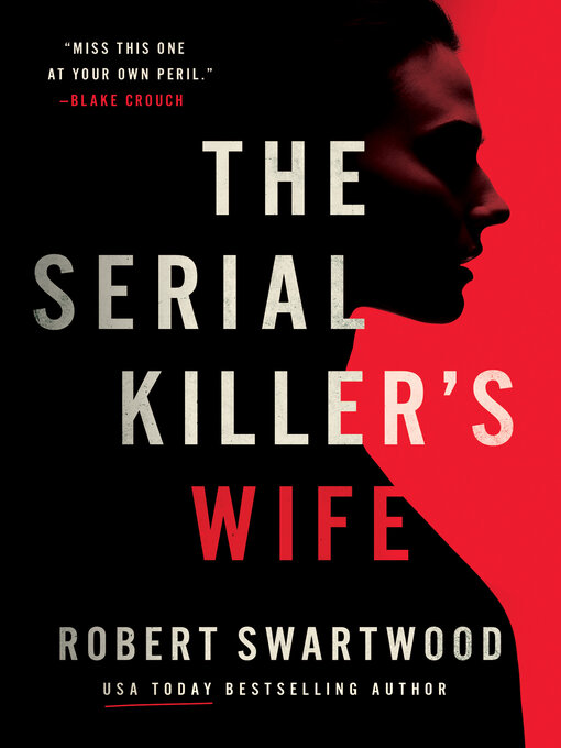 Title details for The Serial Killer's Wife by Robert Swartwood - Available